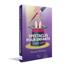 Livre Spectacle pour enfants: Le guide complet