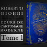 Cours de Cartomagie Moderne Tome 1