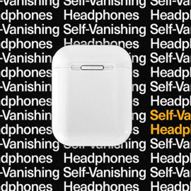 Self Vanishing Headphones