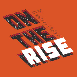 On the Rise